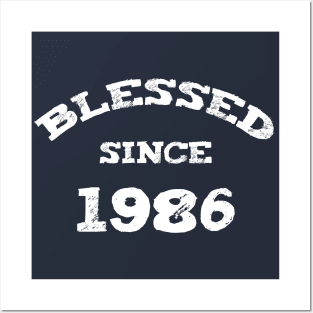 Blessed Since 1986 Cool Blessed Christian Birthday Posters and Art